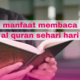 Manfaat Membaca Al-Qur’an Setiap Hari