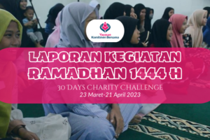Laporan Kegiatan Ramadhan 1444 H