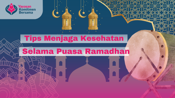 Menjaga Kesehatan Selama Ramadhan