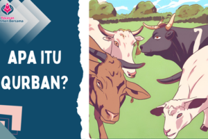 Apa Itu Qurban?