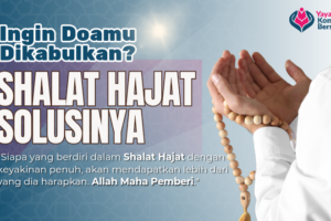 Doa Belum Terkabul? Berikut Manfaat Dan Keajaiban Shalat Hajat