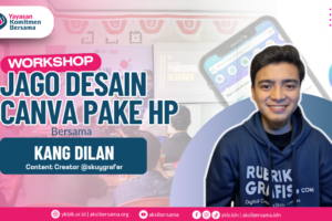 Workshop Jago Desain Canva Pakai HP Bareng Kang Dilan