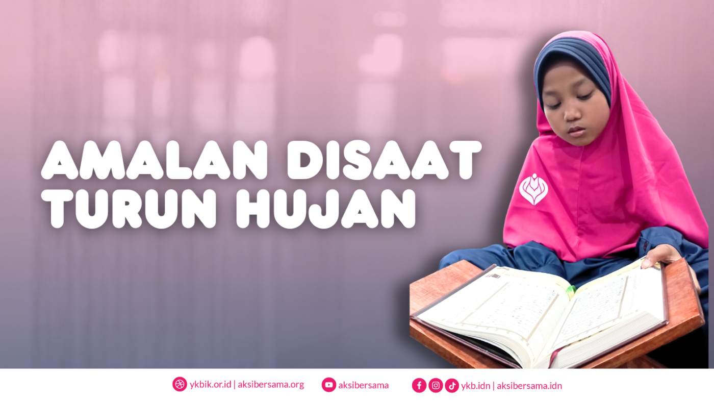 Amalan Sunnah Musim Hujan