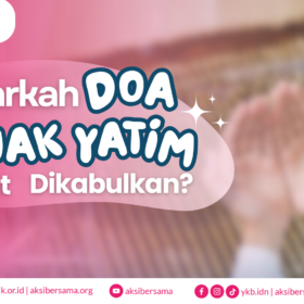 Benarkah Doa Anak Yatim Cepat Dikabulkan? Ini Penjelasannya