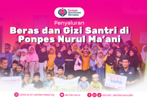 Berbagi Beras dan Gizi untuk Santri di PonPes Nurul Ma’ani