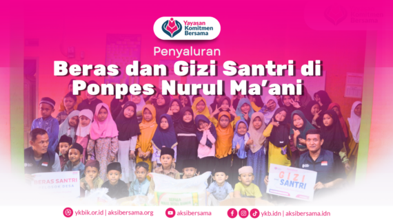 Berbagi Beras dan Gizi untuk Santri di PonPes Nurul Ma’ani