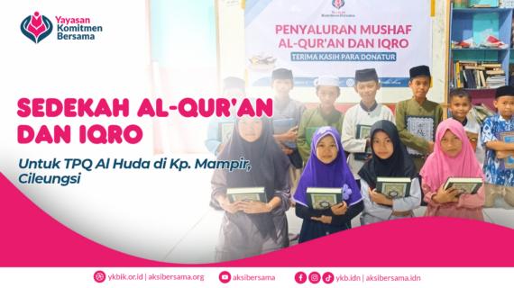 Penyaluran Al-Qur’an dan Iqro untuk TPA di Pelosok Cileungsi