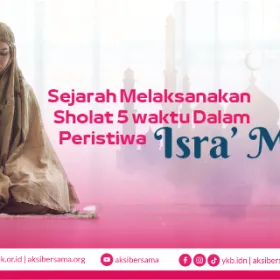 Perintah Sholat 5 Waktu Dalam Peristiwa Isra Mi’raj