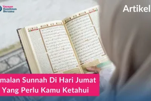 Amalan Sunnah di Hari Jumat yang Perlu Diamalkan Setiap Muslim