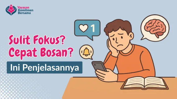 Kenapa Kita Sulit Fokus dan Cepat Bosan? Ini Penjelasannya