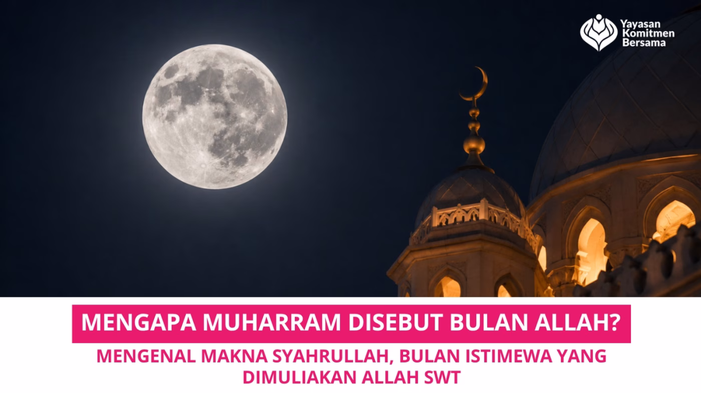 Mengapa Muharram Disebut Bulan Allah